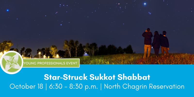 Star-Struck Sukkot Shabbat