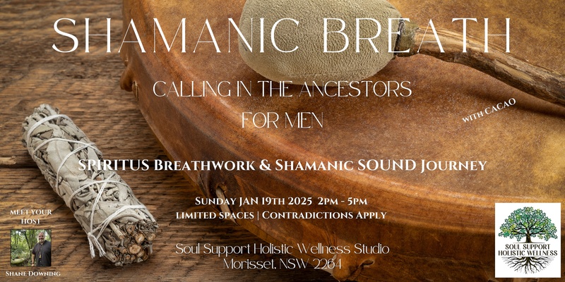 SHAMANIC BREATH - MENS - Breathwork and Somatic Healing.