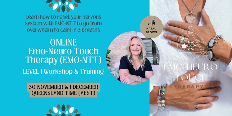 LEVEL 1 Emo-Neuro Touch Therapy (EMO-NTT) Workshop & Training