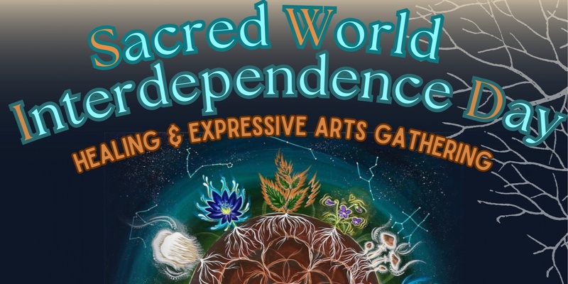 Sacred World Interdependence Day Gathering (SWID) 