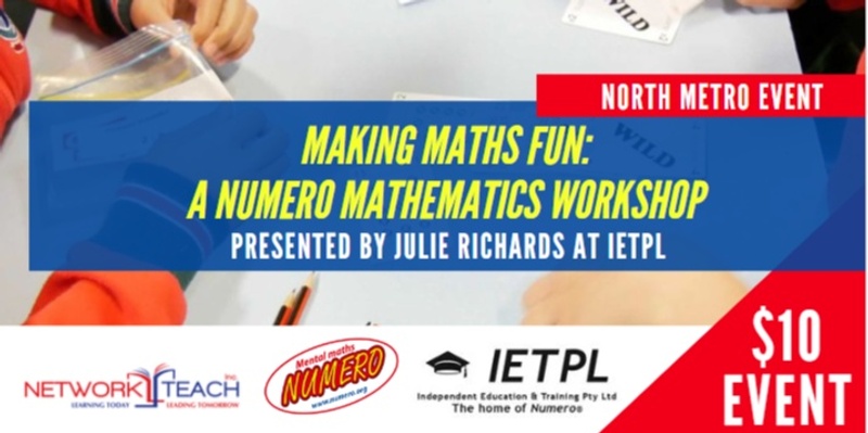 Making Maths Fun - A Numero Mathematics Workshop (North Metro)