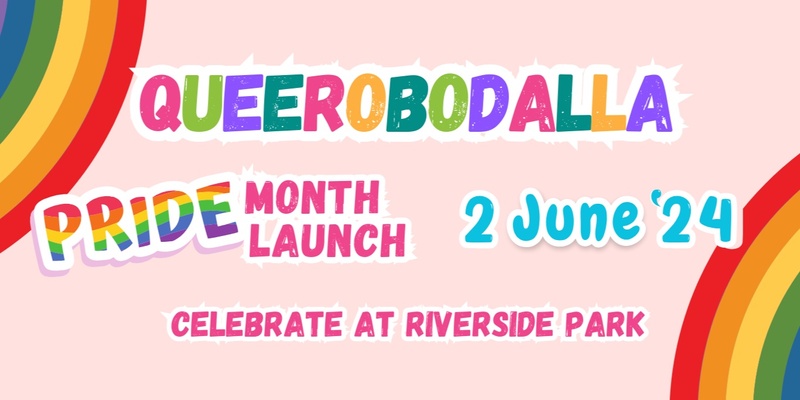 Queerobodalla Pride Month Launch