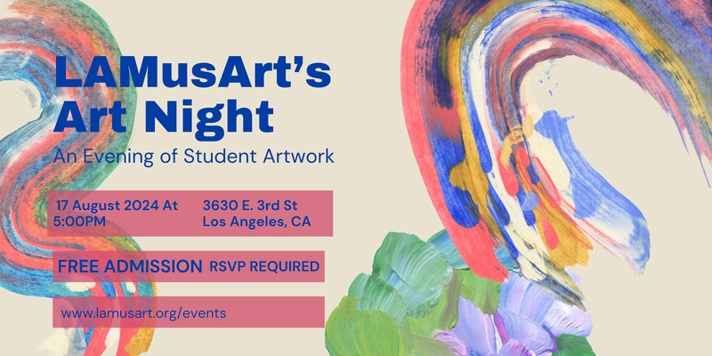 LAMusArt's Art Night: An Evening of Student Artwork