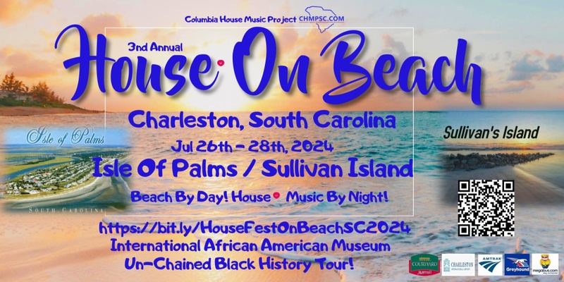House On Beach - House Music Fest - South Carolina!