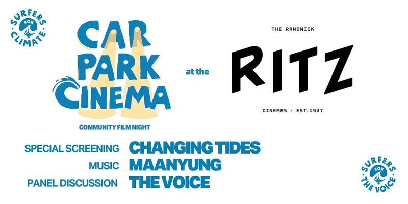 Carpark Cinema - Changing Tides Randwick Ritz