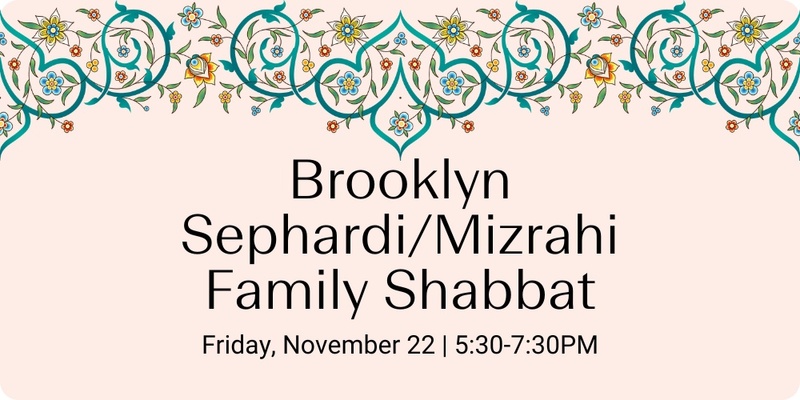 Sephardic/Mizrahi Family Shabbat