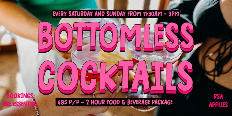 Bottomless Cocktails - Sunday 10th December