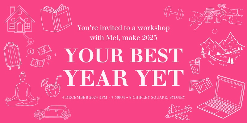 Your Best Year Yet with Mel