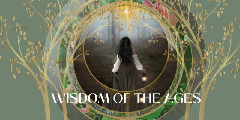 WISDOM OF THE AGES: Discover Your Personal Mythology through Past Life Integration