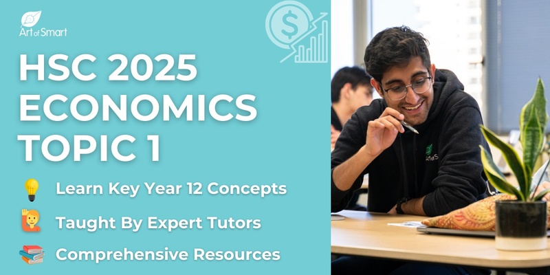 HSC Economics Topic 1 - Year 12 Kickstarter