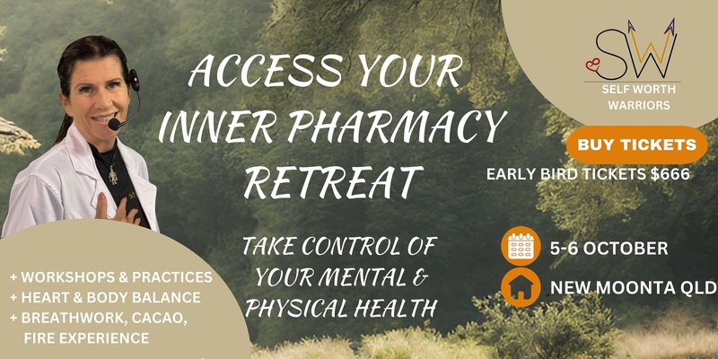 QLD / Access your Inner pharmacy Retreat / 4-5 OCT