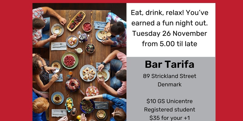 End of Year Tapas Night - Bar Tarifa | Great Southern Universities Centre