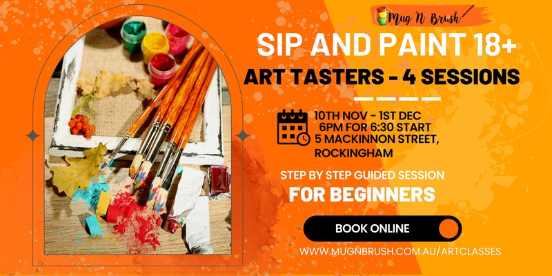 Art Tasters  - Sip 'n Paint 18+ Adults  - Explore your creative palette!