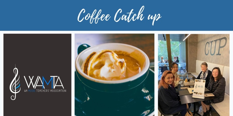 WAMTA Coffee Catch Up July 2024 - Floreat