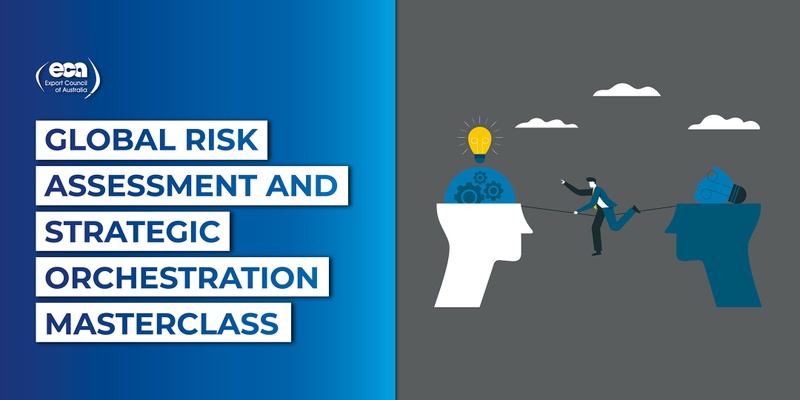 Global Risk Assessment and Strategic Orchestration Masterclass