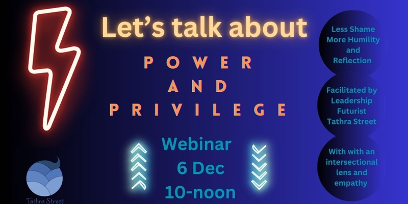 Power and Privilege - Introduction to using them well