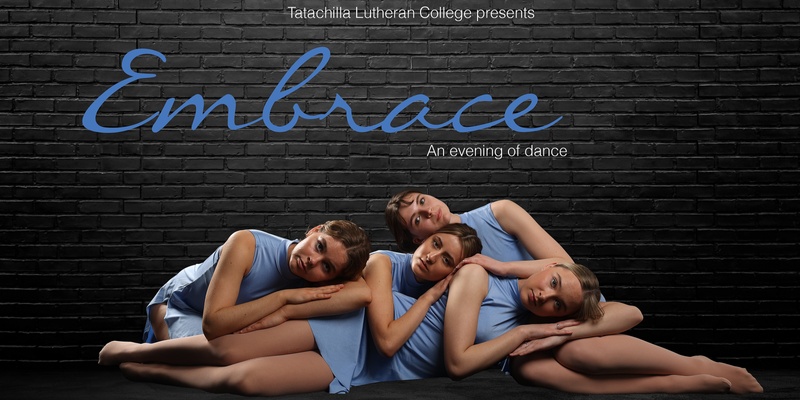 Tatachilla's 2024 Dance Showcase: Embrace - An Evening of Dance