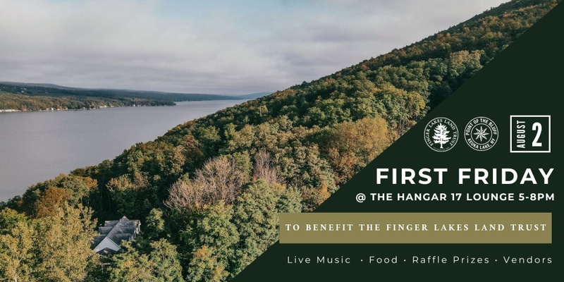 First Friday Benefiting The Finger Lakes Land Trust