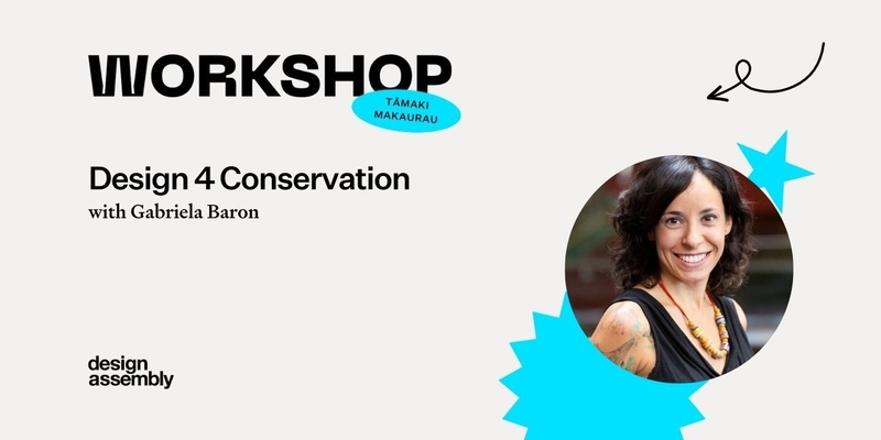 DA Workshop | Design 4 Conservation