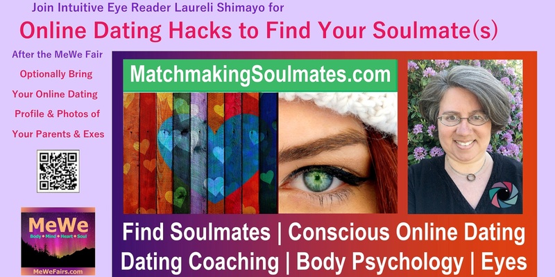 Online Dating Hacks to Find Your Soulmate(s) with Laureli Shimayo in Olympia after the MeWe Fair in Feb 2024