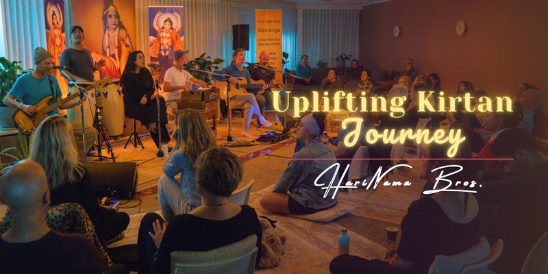 Uplifting Kirtan Journey