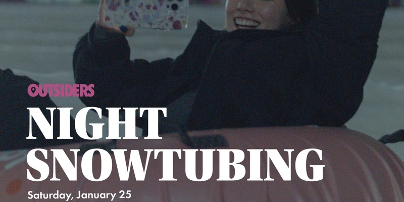 NIGHT SNOWTUBING CHI 2025