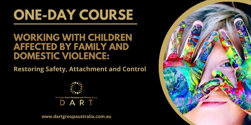 One-Day Course: Supporting children affected by Family and Domestic Violence 