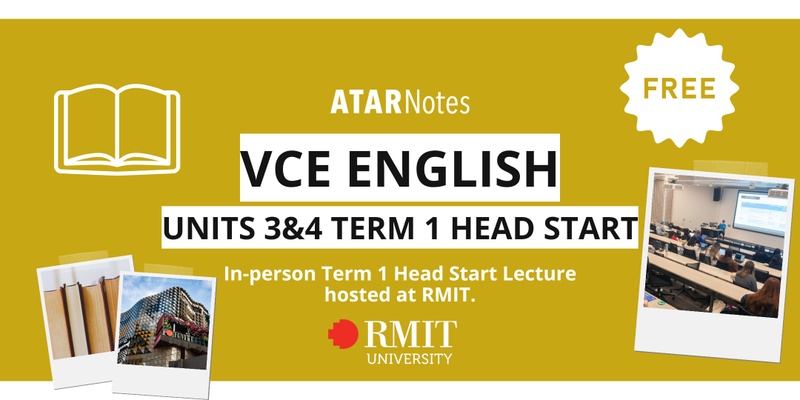 VCE English 3&4 Term 1 Head Start Lecture FREE