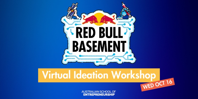 Red Bull Basement Virtual Ideation Workshop