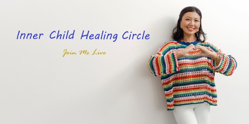 Full Moon Inner Child Healing Circle Via Zoom