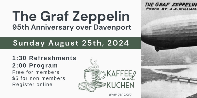 Kaffee und Kuchen: Graf Zeppelin over Davenport