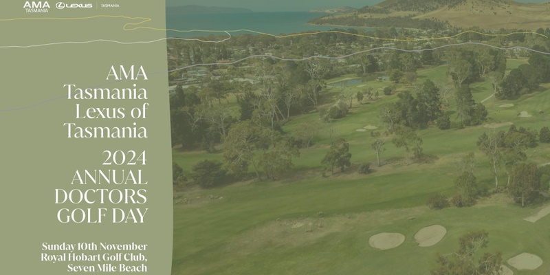 AMA Tasmania I Lexus of Tasmania 2024 | Doctors of Tasmania Golf Day