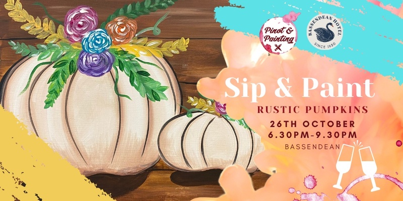 Rustic Pumpkins  - Sip & Paint @ The Bassendean Hotel