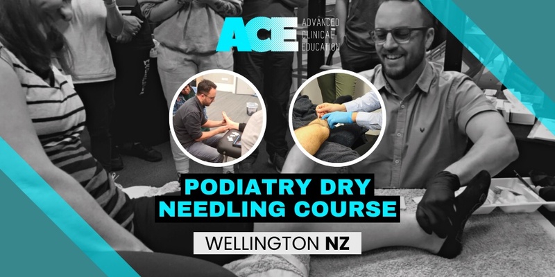 Podiatry Dry Needling Course (Wellington NZ)