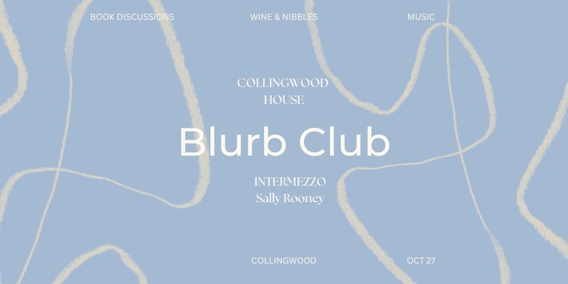 OCTOBER BLURB CLUB - COLLINGWOOD HOUSE