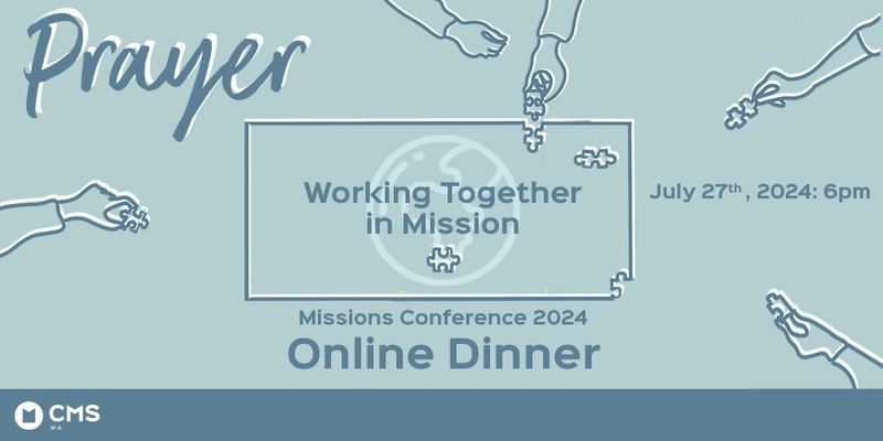 CMS-WA Missions Conference Online Dinner 2024