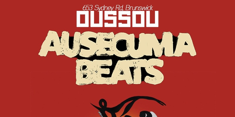 Ausecuma Beats @ BAR OUSSOU!