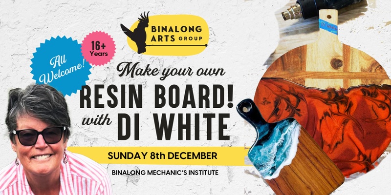 BAG presents ... Resin Board Workshop with Di White