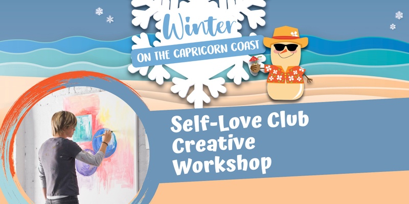 Self-Love Club Creative Workshop