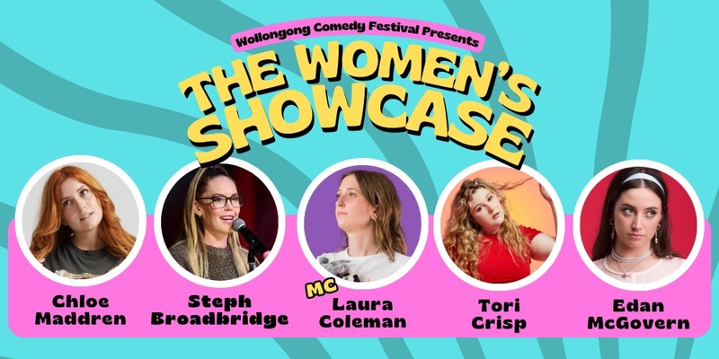 The Women's Showcase (Wollongong Comedy Festival)