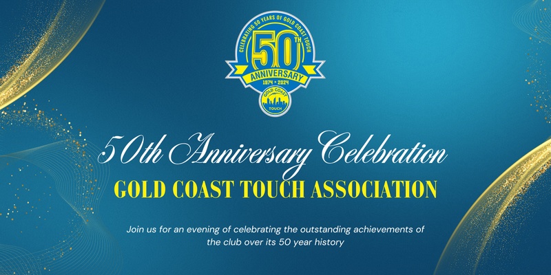 Gold Coast Touch 50 Year Anniversary Function