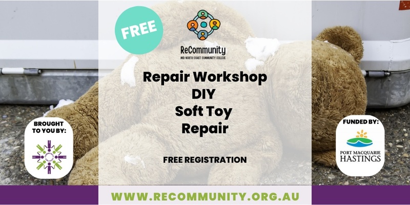 Repair Workshop - DIY Soft Toy Repair | PORT MACQUARIE