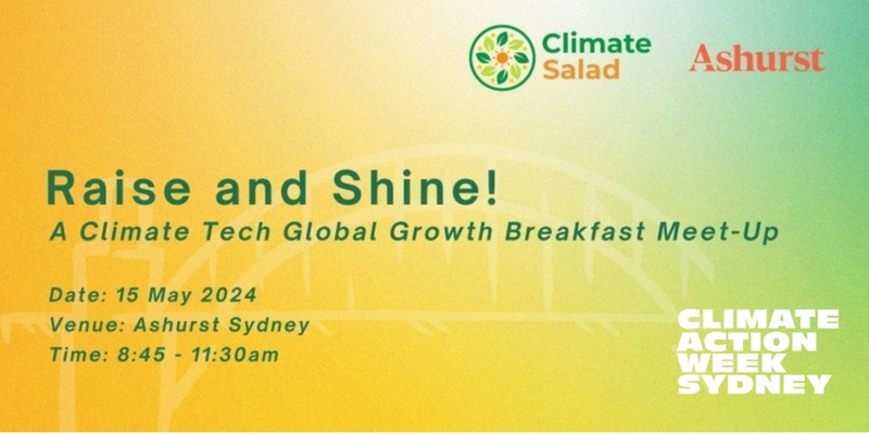 Raise and Shine! A Climate Tech Global Growth Breakfast Meet-Up