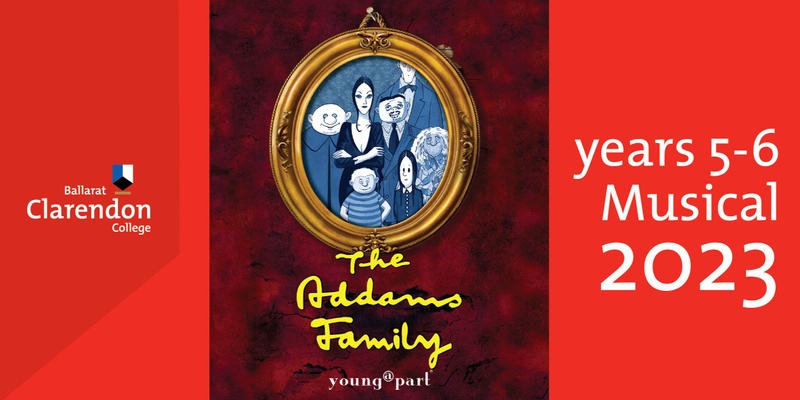 The Addams Family - Years 5/6 Musical