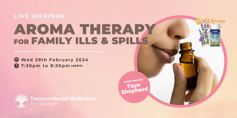 Aroma Therapy for Family Ills and Spills