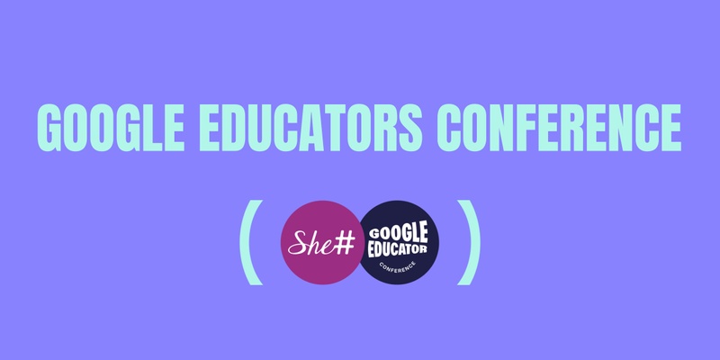 2024 Google Educator Conference