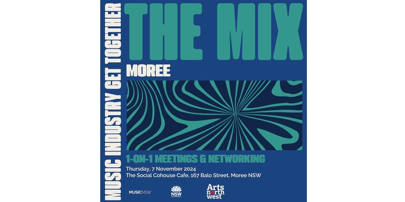 Industry Mixer Event with Arts North West and Music NSW - Moree