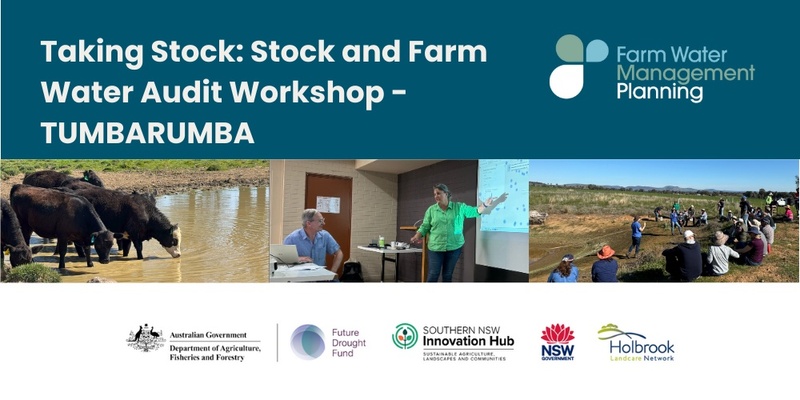 Taking Stock: Stock and Farm Water Audit Workshop Tumbarumba