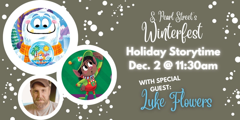 WInterfest Storytime with Special Guest: Luke Flowers