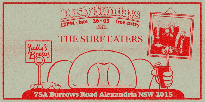 DUSTY SUNDAYS - The Surf Eaters 